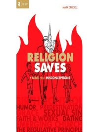 cover of the book Religion Saves: And Nine Other Misconceptions