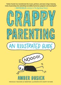 cover of the book Crappy Parenting: An Illustrated Guide