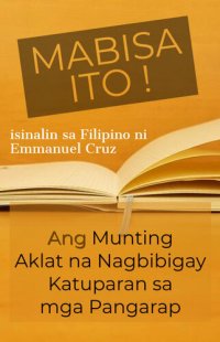 cover of the book Mabisa Ito! Ang Munting Aklat na Nagbibigay Katuparan sa mga Pangarap