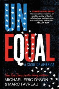 cover of the book Unequal: A Story of America