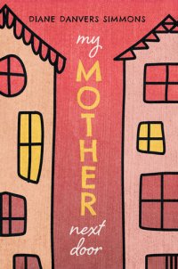 cover of the book My Mother Next Door