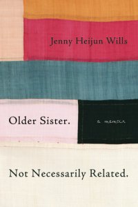 cover of the book Older Sister. Not Necessarily Related.