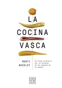 cover of the book La cocina vasca: Un viaje culinario por el paraíso de los amantes de la comida