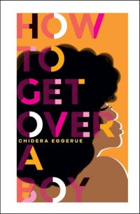 cover of the book How To Get Over A Boy