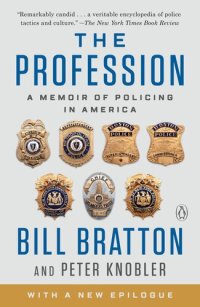 cover of the book The Profession: A Memoir of Policing in America