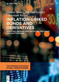 cover of the book Inflation-Linked Bonds and Derivatives: Investing, hedging and valuation principles for practitioners