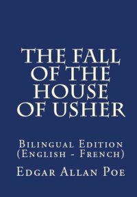 cover of the book The Fall of the House of Usher: Bilingual Edition (English – French)