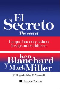 cover of the book El secreto: Lo que saben y hacen los grandes líderes