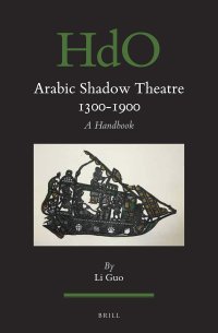 cover of the book Arabic Shadow Theatre 1300-1900: A Handbook