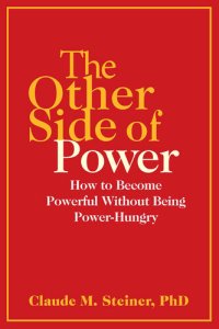 cover of the book The Other Side of Power: How to Become Powerful without Being Power-Hungry