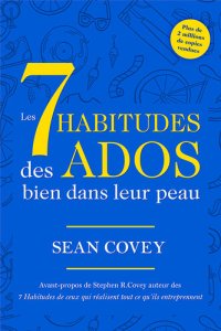 cover of the book Les 7 Habitudes Des Ados Bien Dans Leur Peau: (Livre ado)