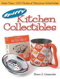 cover of the book Spiffy Kitchen Collectibles