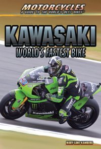 cover of the book Kawasaki: World's Fastest Bike