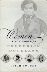 cover of the book Women in the World of Frederick Douglass