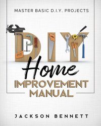 cover of the book D.I.Y. Home Improvement Manual