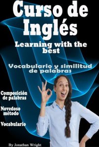 cover of the book Curso de Inglés. Learning With the Best: Vocabulario y Similitud de Palabras.