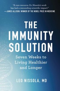 cover of the book The Immunity Solution: Seven Weeks to Living Healthier and Longer