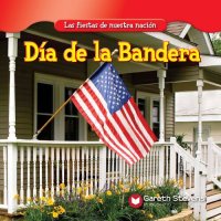 cover of the book Día de la Bandera (Flag Day)