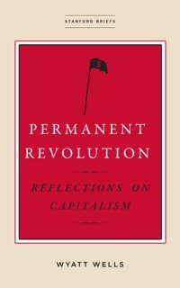 cover of the book Permanent Revolution: Reflections on Capitalism