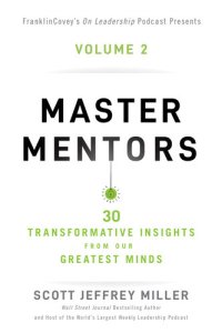 cover of the book Master Mentors Volume 2: 30 Transformative Insights from Our Greatest Minds