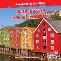 cover of the book Las casas en el mundo (Homes Around the World)