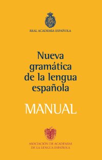 cover of the book Manual de la nueva gramática de la lengua española