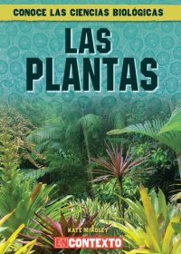 cover of the book Las plantas (What Are Plants?)