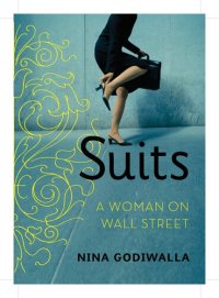 cover of the book Suits: A Woman on Wall Street