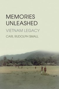 cover of the book Memories Unleashed: Vietnam Legacy