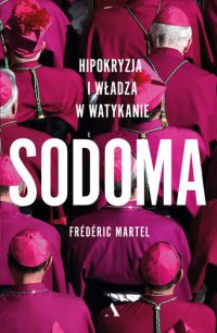 cover of the book Sodoma: Hipokryzja i władza w Watykanie