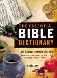 cover of the book The Essential Bible Dictionary: Key Insights for Reading God's Word