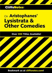 cover of the book CliffsNotes on Aristophanes' Lysistrata & Other Comedies