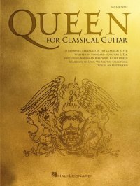 cover of the book Queen for Classical Guitar: Standard Notation & Tab