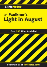 cover of the book Cliffsnotes on Faulkner's Light in August