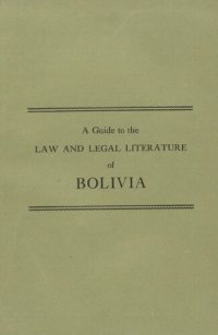 cover of the book A guide to the law and legal literature of Bolivia