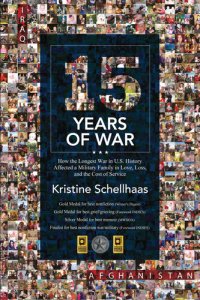 cover of the book 15 Years of War: How the Longest War in U.S. History Affected a Military Family in Love, Loss, and the Cost Of Service