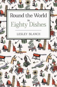 cover of the book Round the World in Eighty Dishes