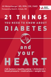 cover of the book 21 Things You Need to Know About Diabetes and Your Heart