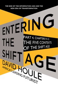 cover of the book The Five Contexts of the Shift Age (Entering the Shift Age, eBook 3)