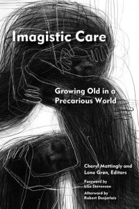 cover of the book Imagistic Care: Growing Old in a Precarious World