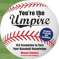 cover of the book You're the Umpire: 152 Scenarios to Test Your Baseball Knowledge