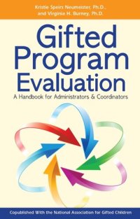 cover of the book Gifted Program Evaluation: A Handbook for Administrators and Coordinators