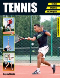 cover of the book Tennis: Skills--Tactics--Techniques