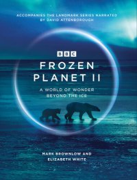 cover of the book Frozen Planet II