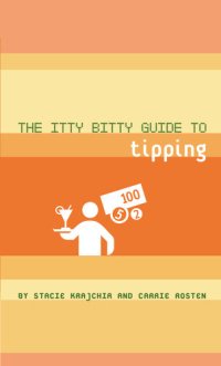 cover of the book The Itty Bitty Guide to Tipping