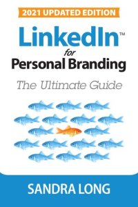 cover of the book LinkedIn for Personal Branding: The Ultimate Guide