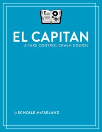 cover of the book El Capitan: A Take Control Crash Course