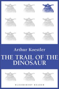 cover of the book The Trail of the Dinosaur