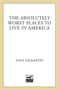 cover of the book The Absolutely Worst Places to Live in America