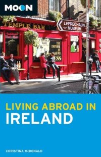 cover of the book Moon Living Abroad in Ireland